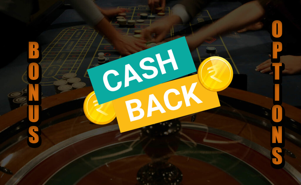 Casino bonuses for money back.