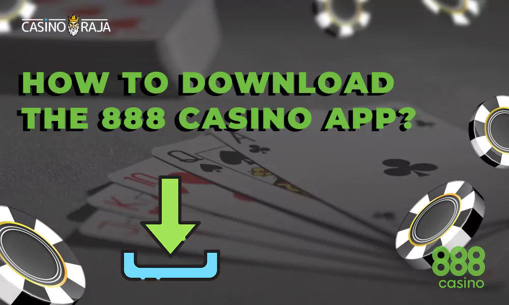 How to download the 888 casino app
