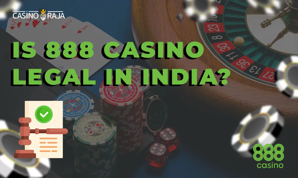 Is 888 casino legal in India
