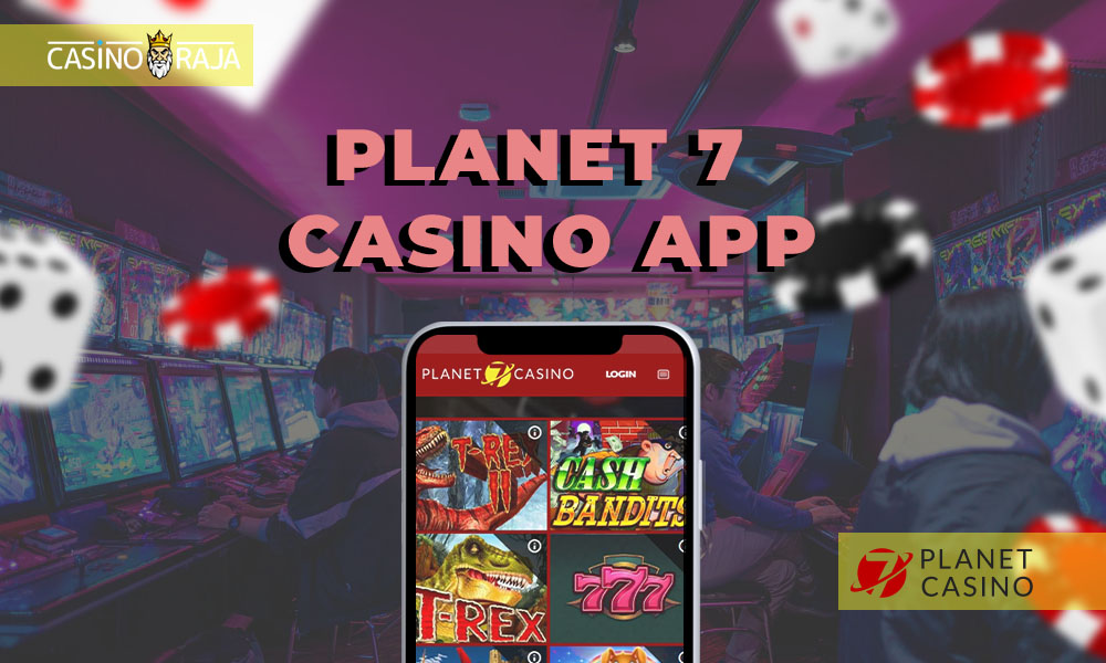 Planet 7 casino App
