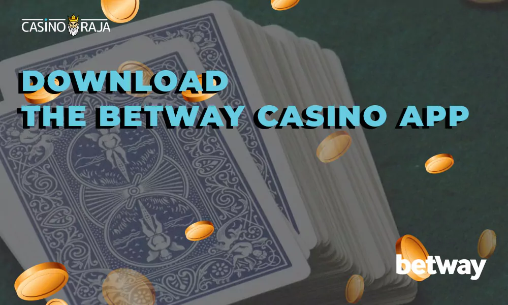 Download the Betway casino app
