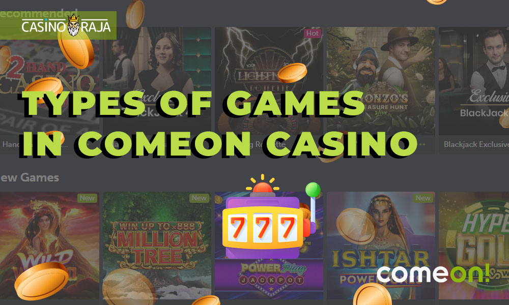 Types of games in ComeOn Casino