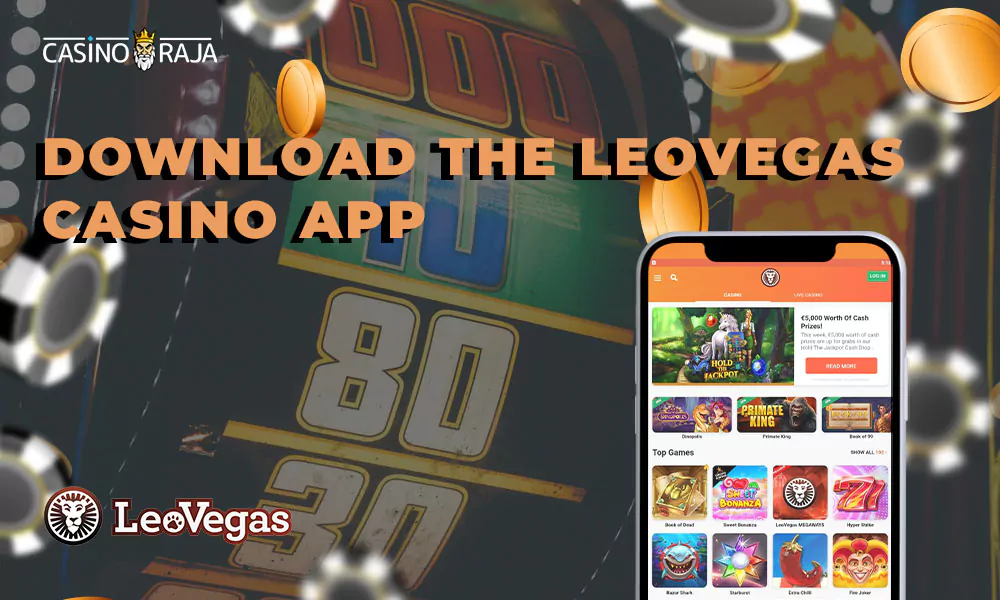 Download the LeoVegas casino app