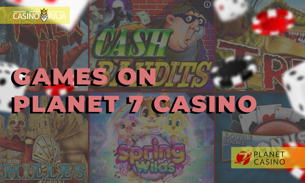 Games on Planet 7 casino