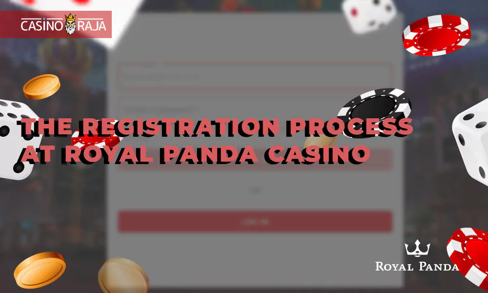 The registration process at Royal Panda Casino