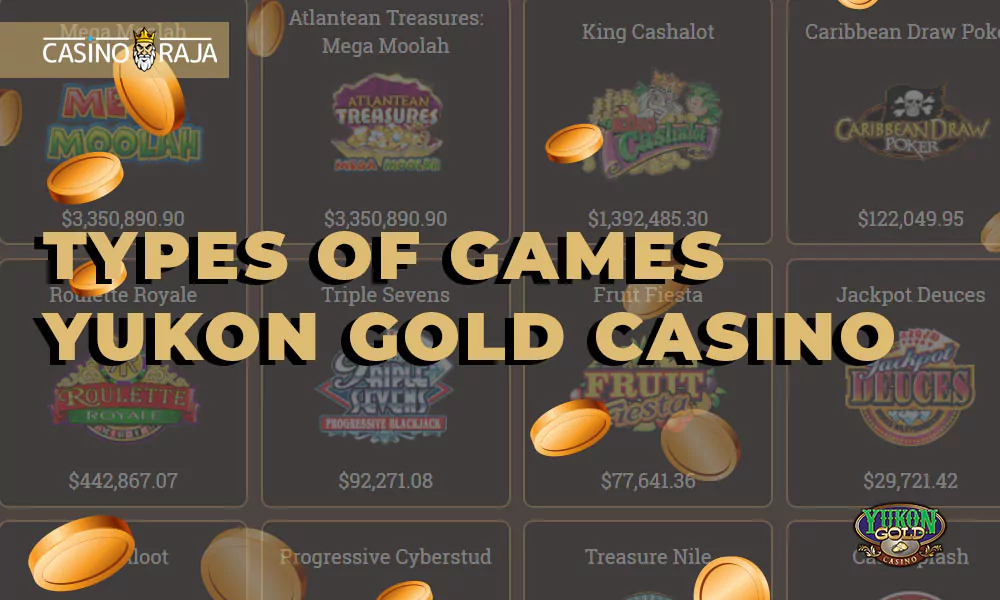 Types of games Yukon gold casino