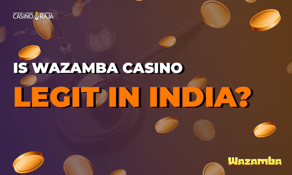 Is Wazamba Casino Legit In India