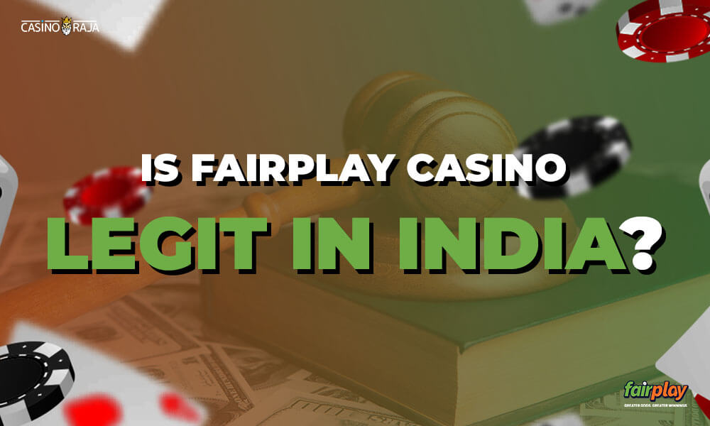 Is Fairplay Casino Legit In India