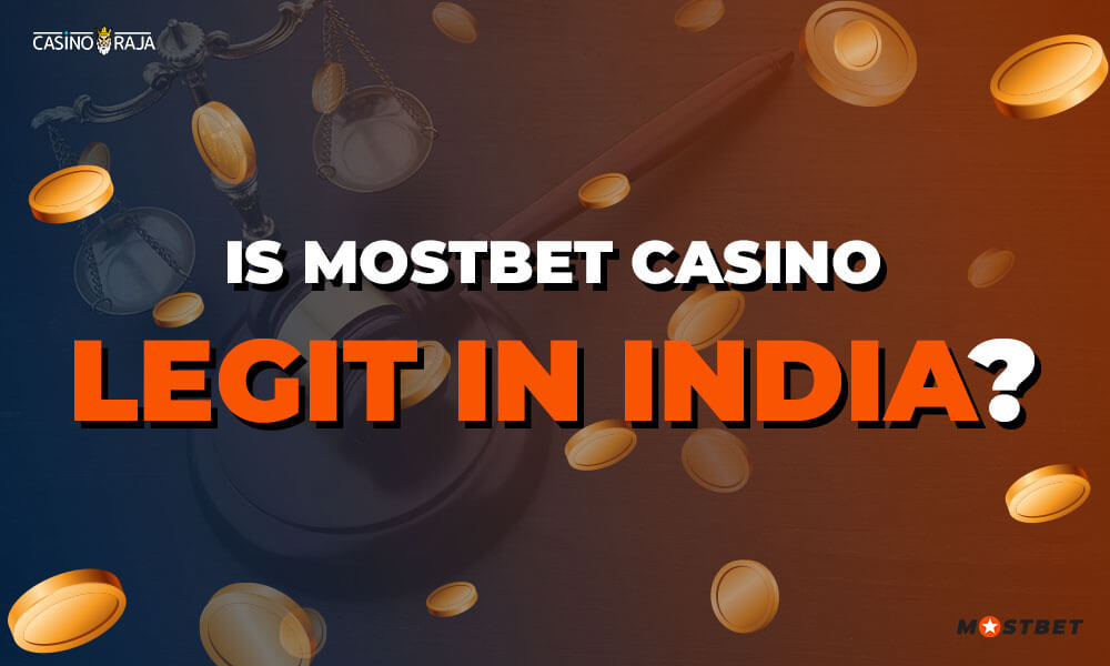 Is Mostbet Casino Legit In India