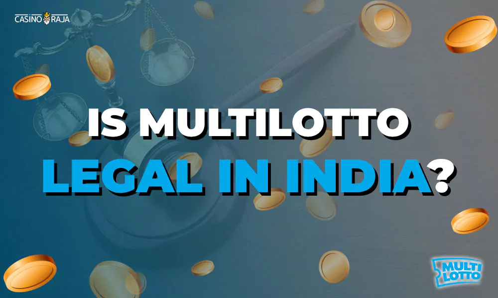 Is Multilotto Legal in India