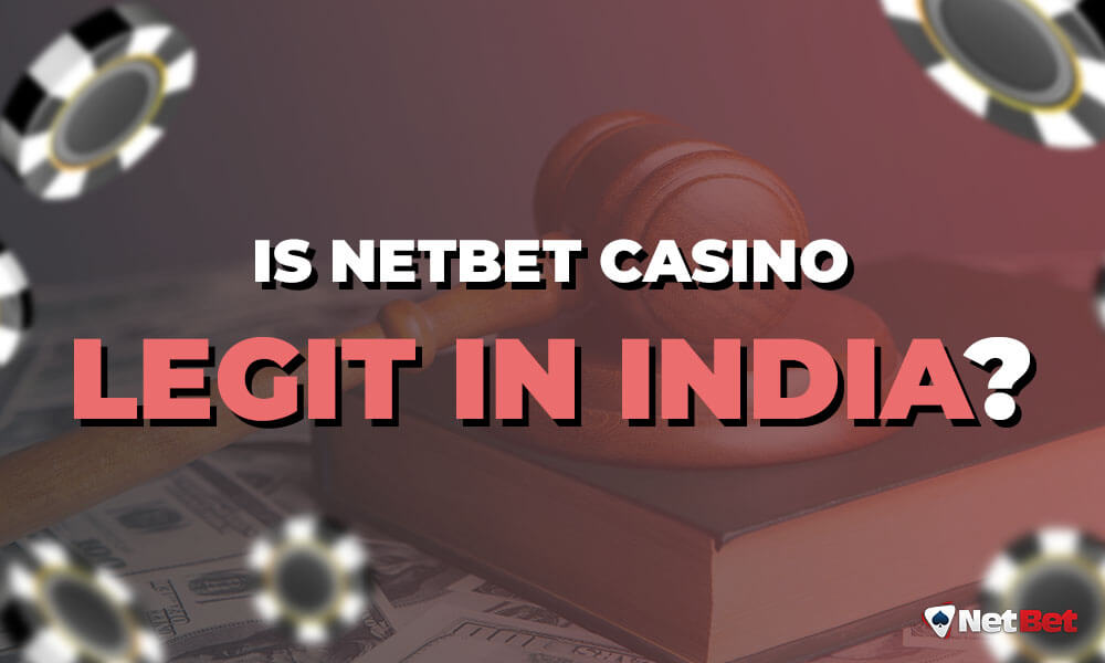 Is Netbet Casino Legit In India