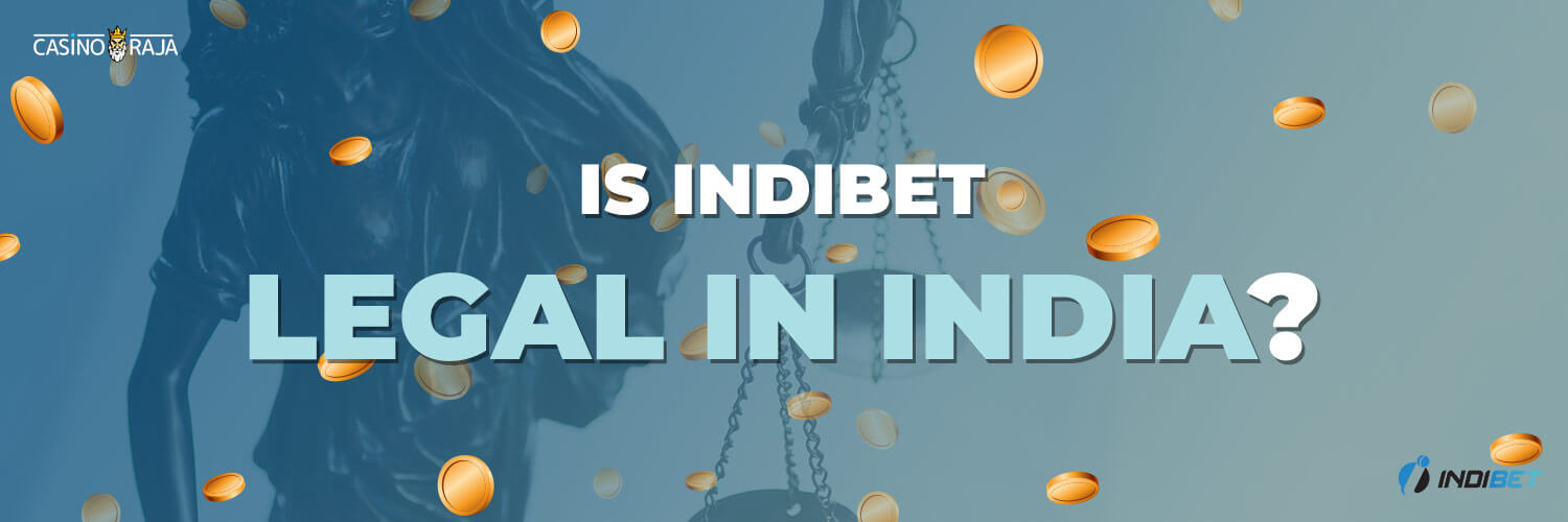 Is Indibet Casino Legit In India