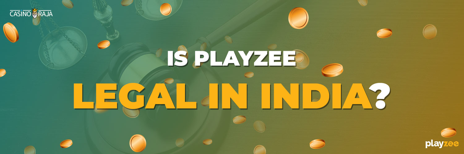 Is Playzee Casino Legal In India