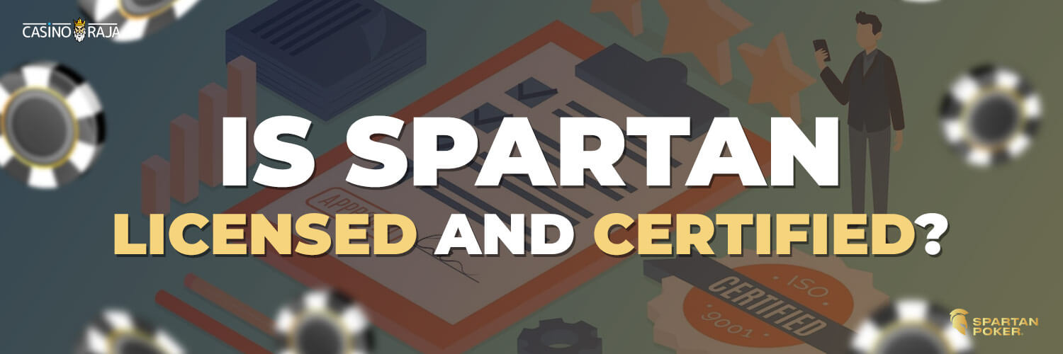 Is Spartan Poker Licensed and Certified in India