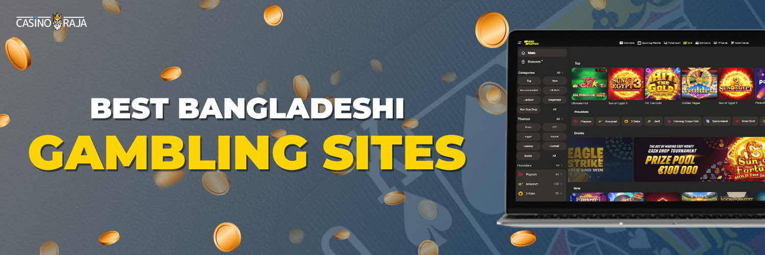 Best bangladeshi taka internet gambling sites