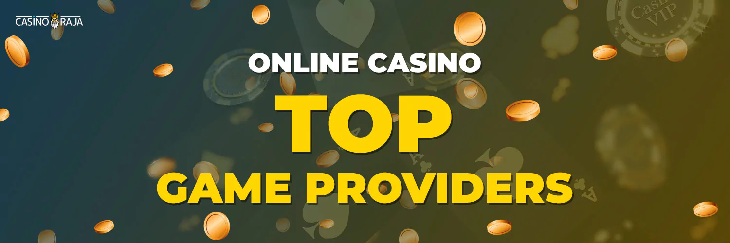 THE TOP ONLINE CASINO INDIA GAME PROVIDERS