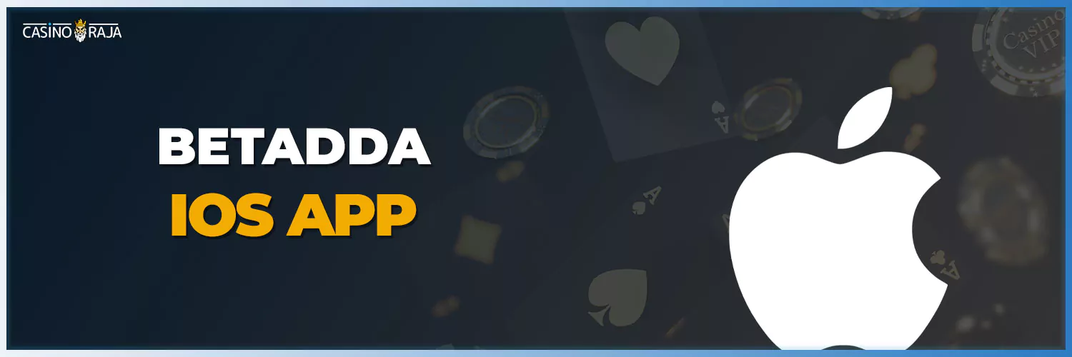Betadda application for the ios platform. All system requirements, features and casino options.